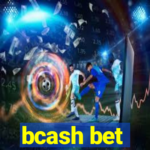 bcash bet